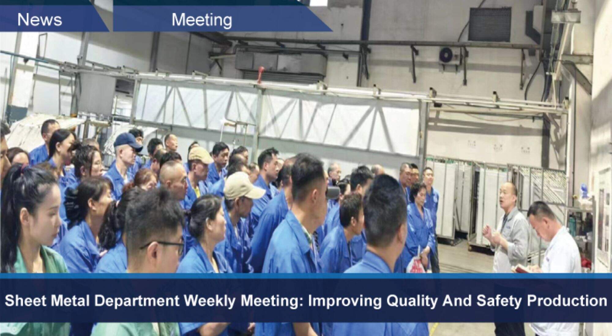 Sheet Metal Department Weekly Meeting: Improving Quality And Safety Production