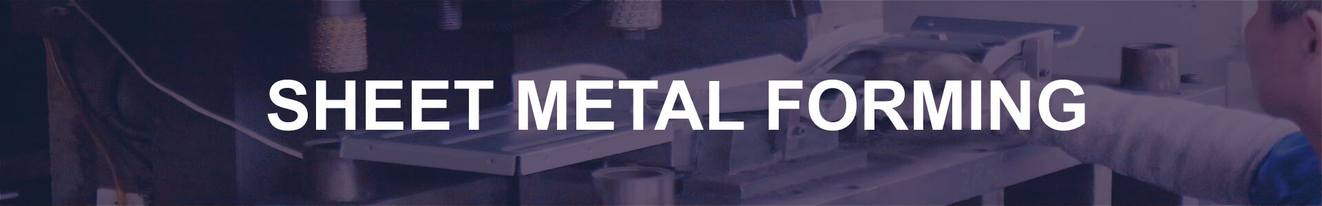 Sheet Metal Forming