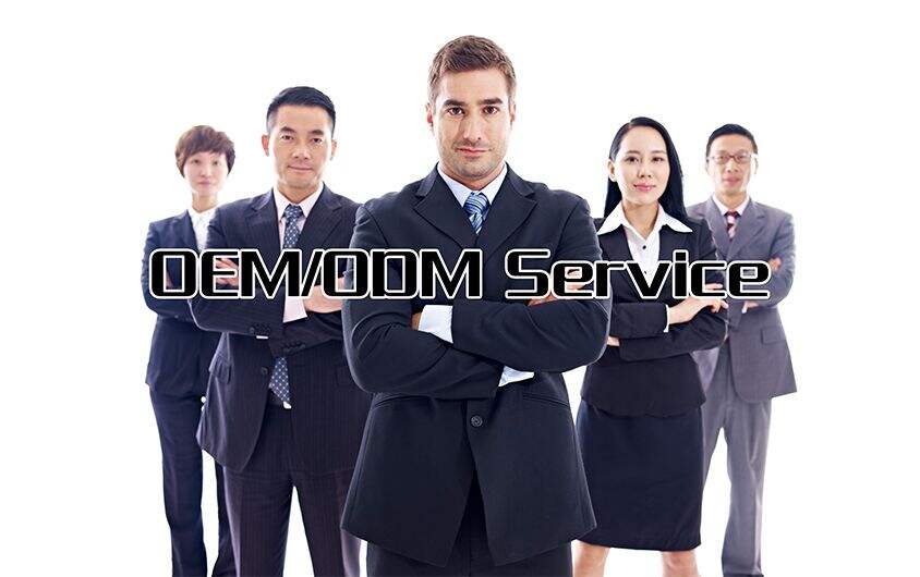 Provide OEM and ODM service