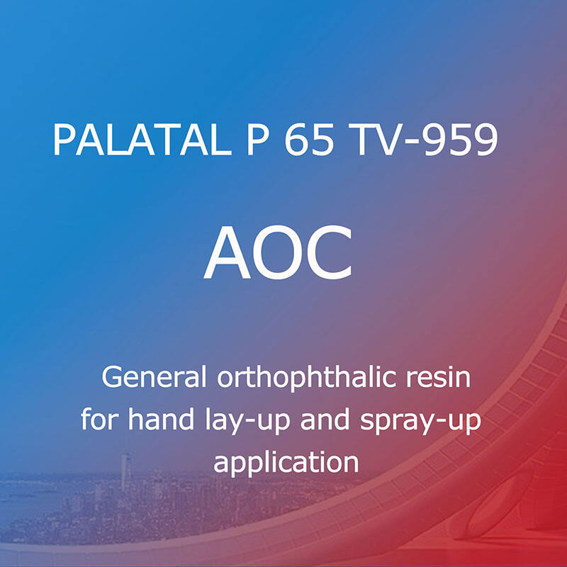 Palatal P 65TV-959(AOC),General orthophthalic resin for hand lay-up and spray-up  application