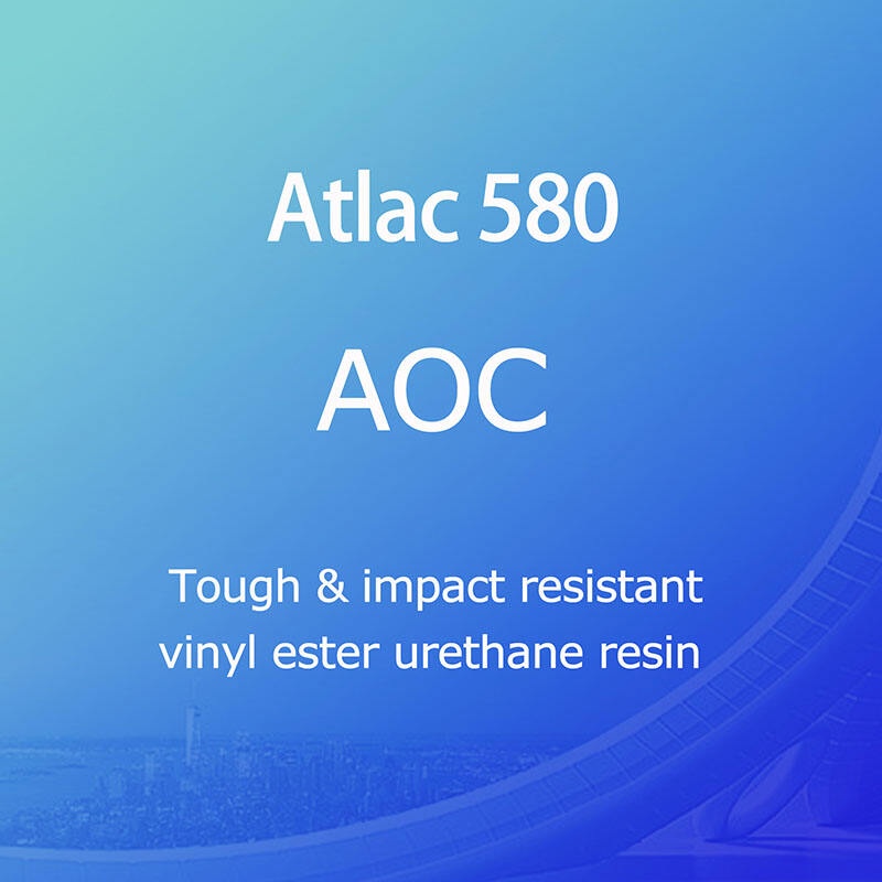 ATLAC 580(AOC), Қатты және соққыға төзімді винил эфирі уретан шайыры