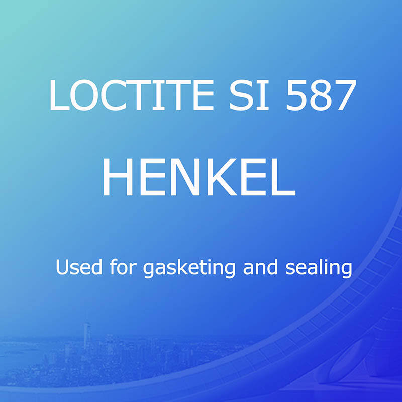 LOCTITE SI 587 (HENKEL), utilisé pour l'étanchéité et l'étanchéité