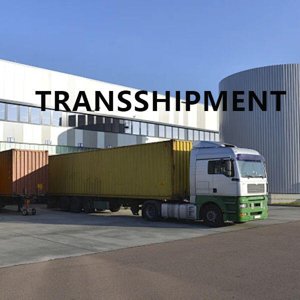 Great things about Transshipment: