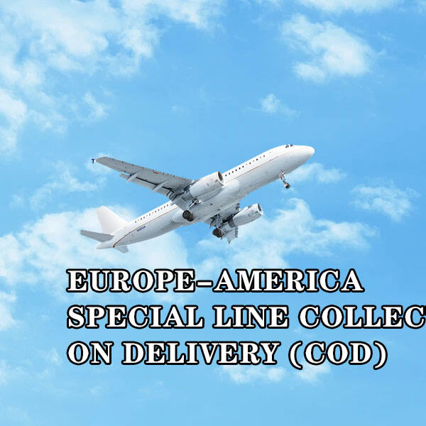 Innovation in Europe-America Special Line Collect on Delivery