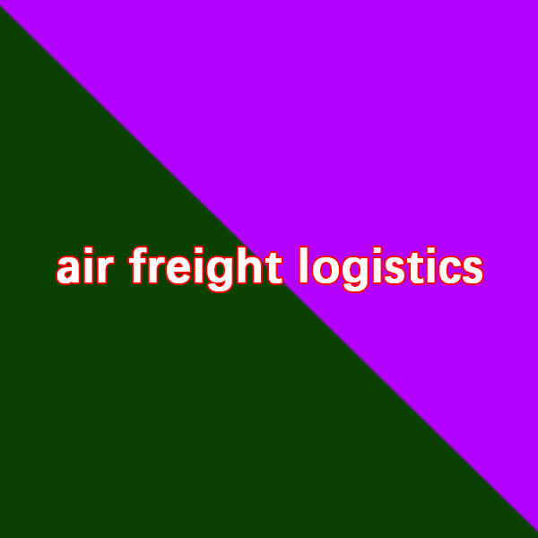 Just how to use Air freight logistics