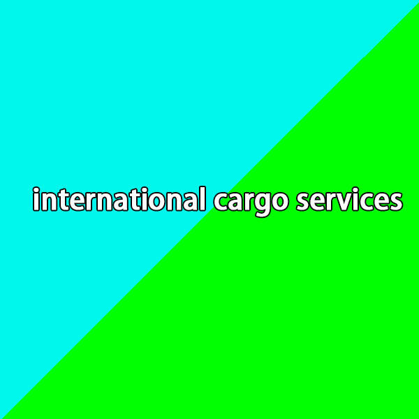 Service Quality in International Cargo Services