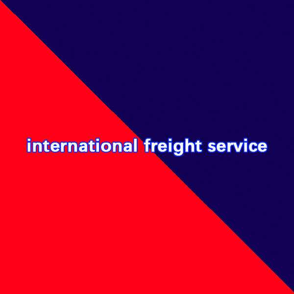 Just how to Take Advantage of International Freight Service