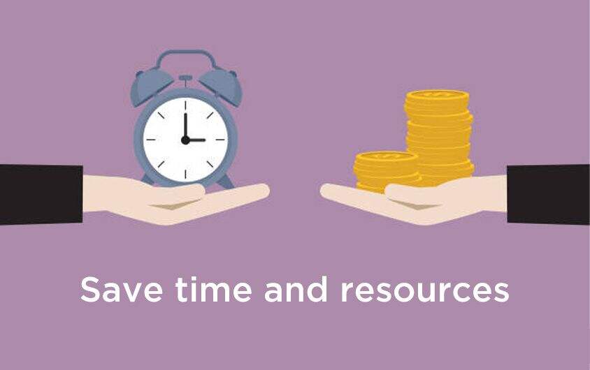 Time and Resource Savings