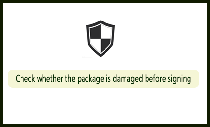 Check whether the package is damaged before signing