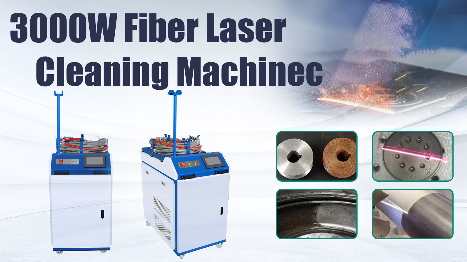 [User Guide] 3000W Fiber Laser Cleaning Machine