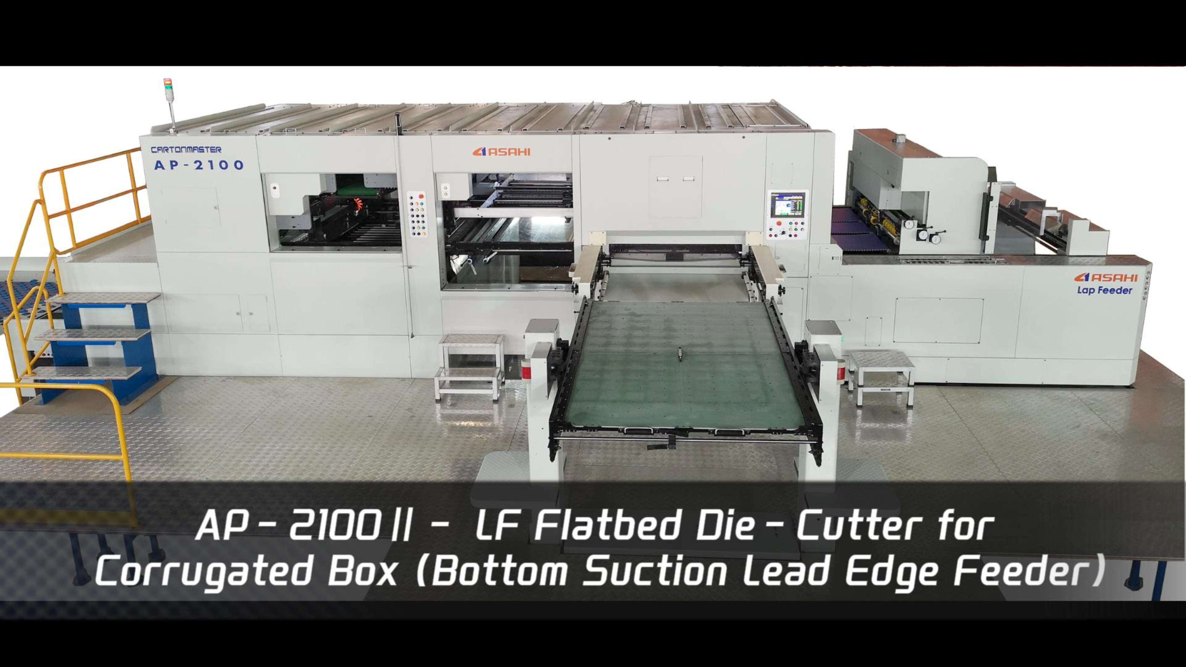 AP-2100II- LF (5500i.p.h )-Flatbed Die-Cutter for Corrugated Box (Bottom Suction Lead Edge Feeder)