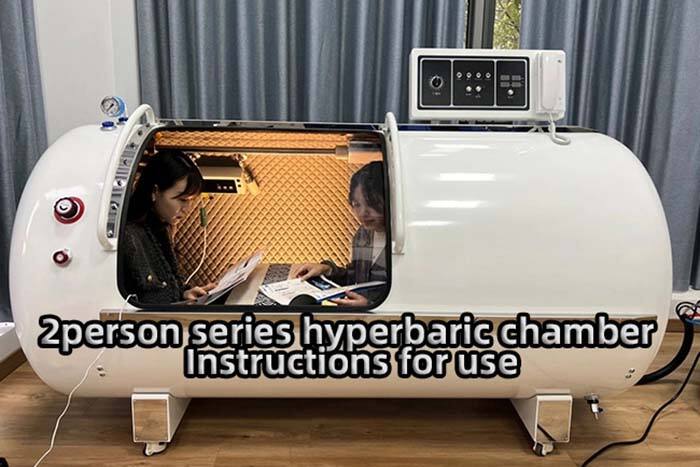 2pople series hyperbaric chamber Instructions for use