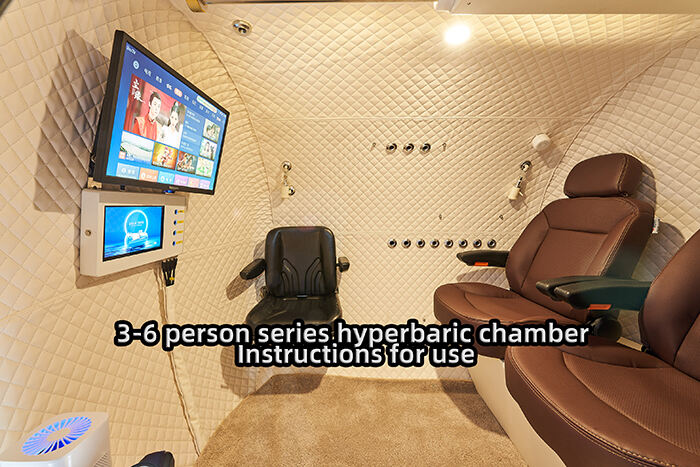 3-6 people series hyperbaric chamber Instructions for use