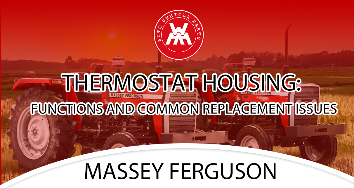 Cárter do Termostato Massey Ferguson: Funções e Problemas Comuns de Substituição