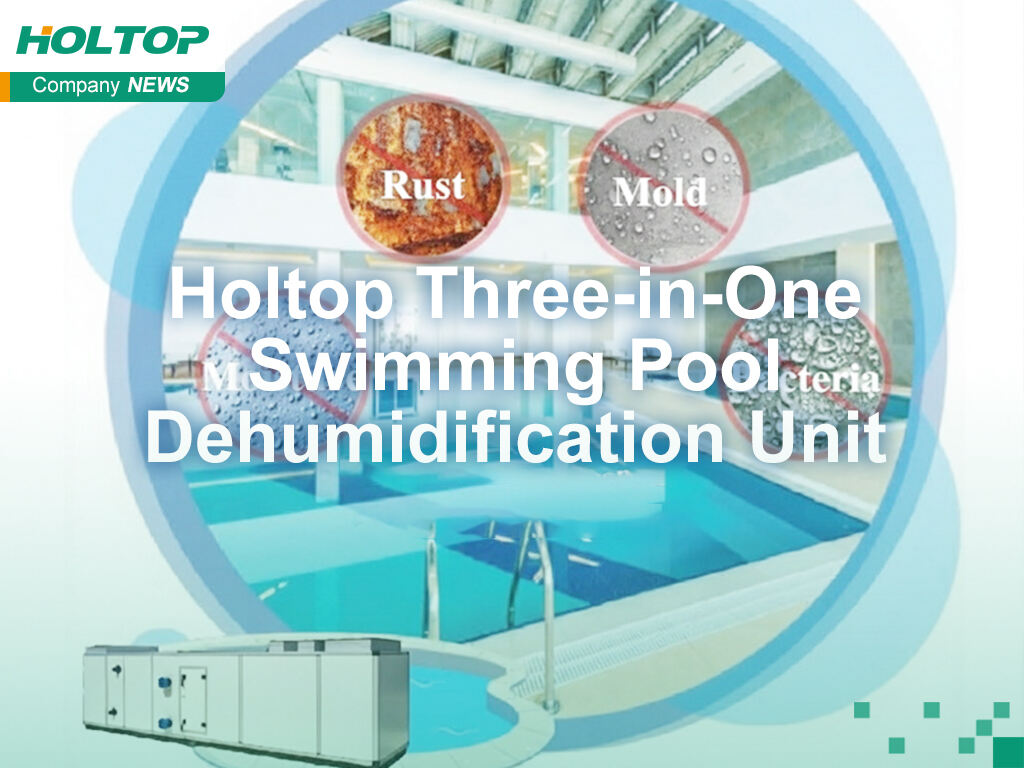 Holtop Three-in-One Swimming Pool Dehumidification Unit