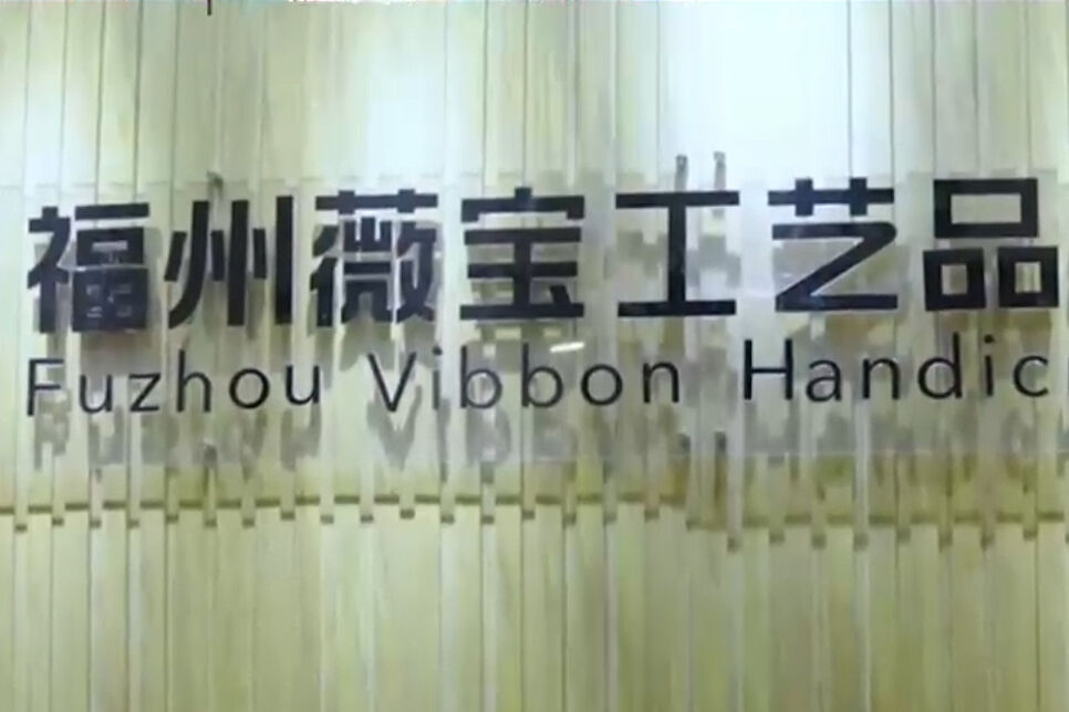 Fuzhou Vibbon Handicraft Co., Ltd.