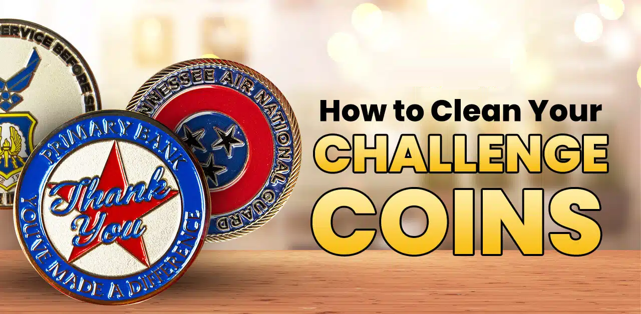 How to Clean Your Challenge Coins？