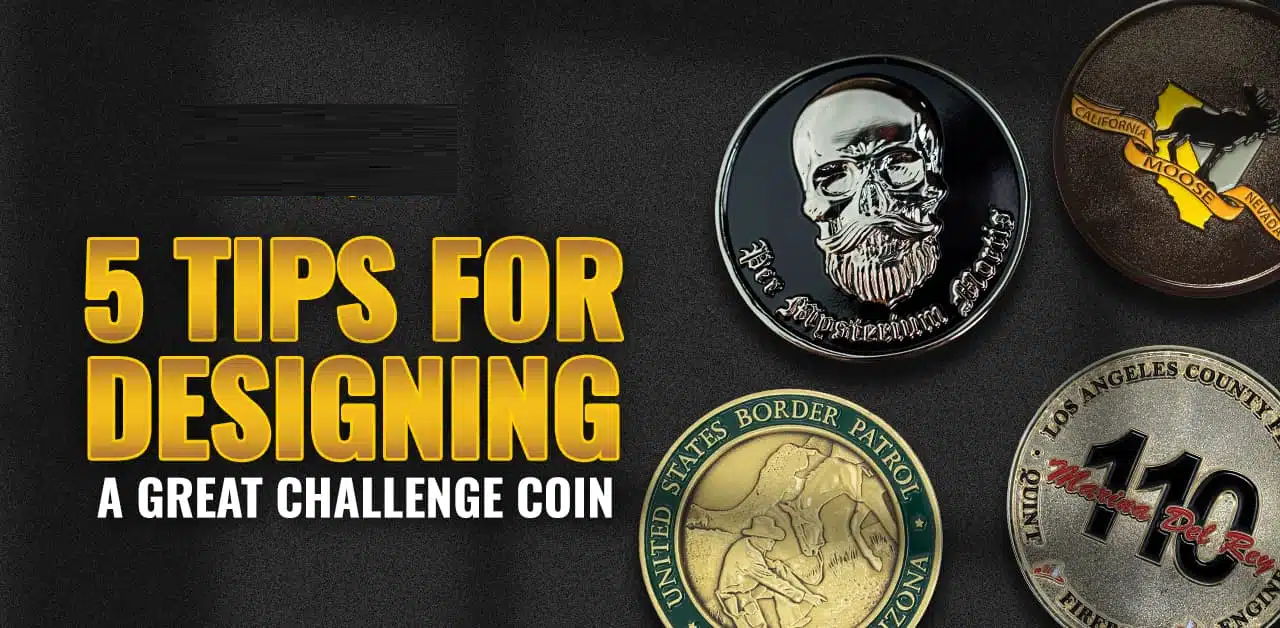 5 Tips for Designing a Great Challenge Coin