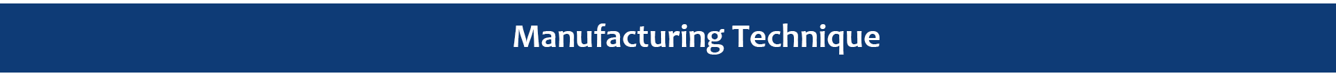Manufacturing Technique.png