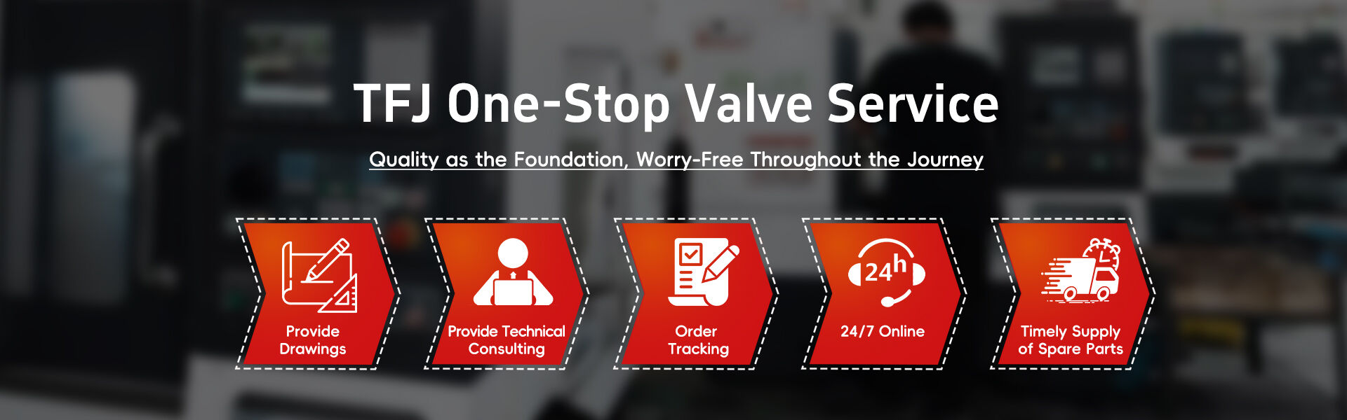 TFJ 0ne-Stop Valve Service