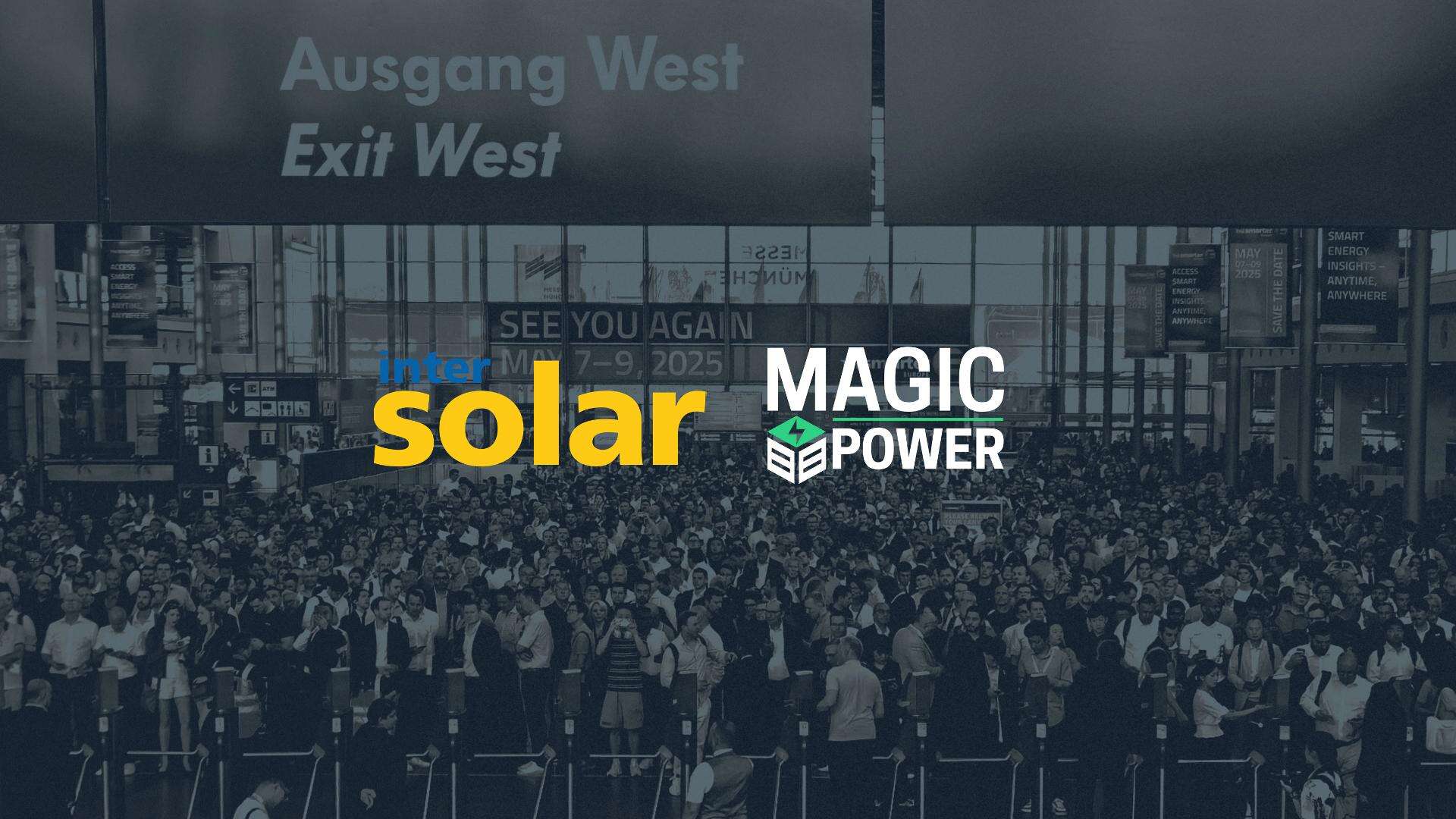 La merveilleuse revue de MagicPower au salon InterSolar 2024