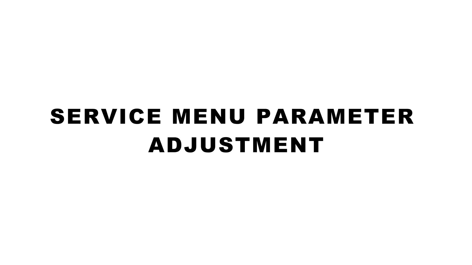 Menu parameter adjustment