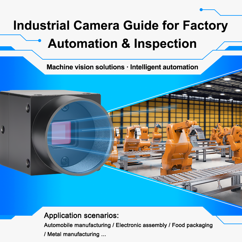 Guida alle telecamere industriali per l'automazione e l'ispezione in fabbrica