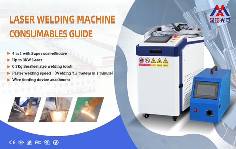 Laser Welding Machine Consumables Guide