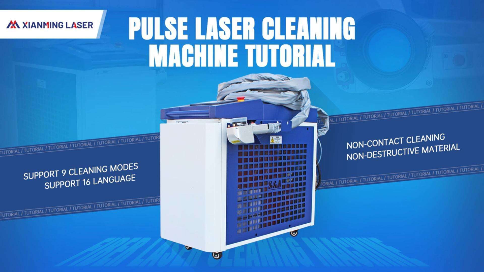 Guide complet pour l'utilisation de la machine de nettoyage laser pulsée refroidie par eau de 1000W | Tutoriel Xianming Laser