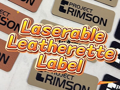 Custom Branding? Laserable Leatherette Labels Deliver!