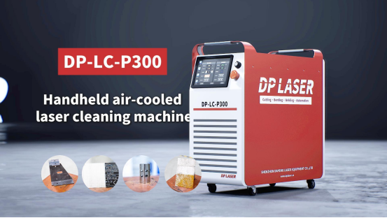 DP-LC-FCL Series: The Definitive Guide to Industrial-Grade Portable Laser Cleaning
