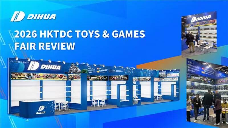 Dihua au salon Hong Kong Toys & Games 2026 : Solutions complètes et approvisionnement clé en main