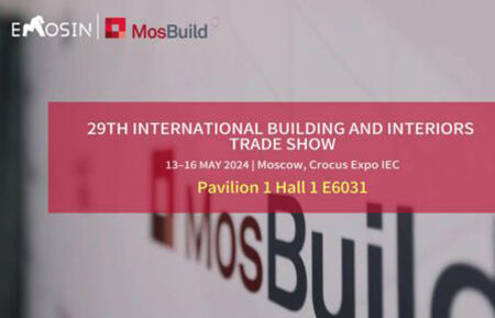 Emosin will be attending the 29th Mosbuild exhibition!