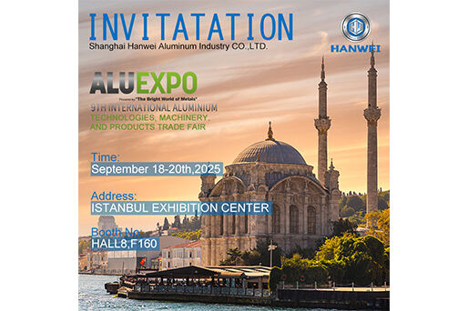 Shanghai Hanwei Aluminum Co., Ltd. poziva vas na ALUEXPO 2025 u Carigradu