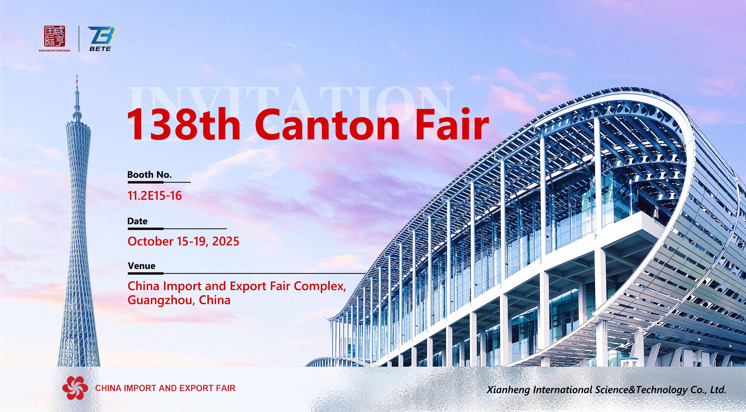 Inaanyayahan ka ng Bete sa 138th Canton Fair 2025