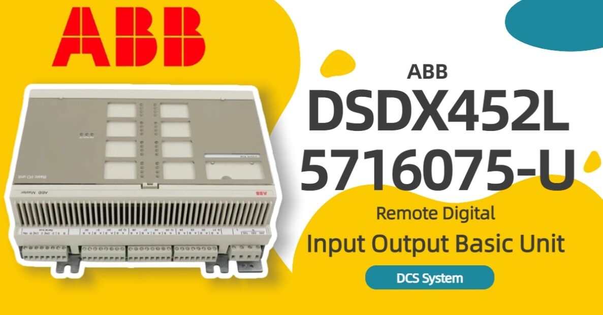 How Can the ABB DSDX452L 5716075-U Improve Everyday Control System Operation?