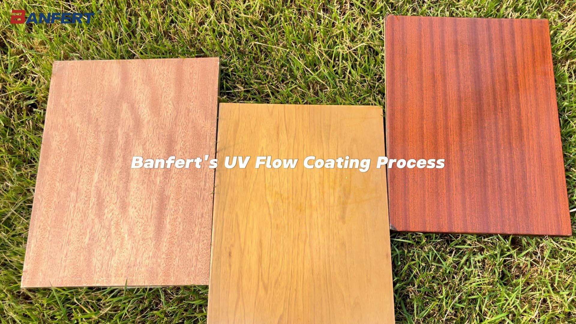 Banfert's UV Flow Coating Process