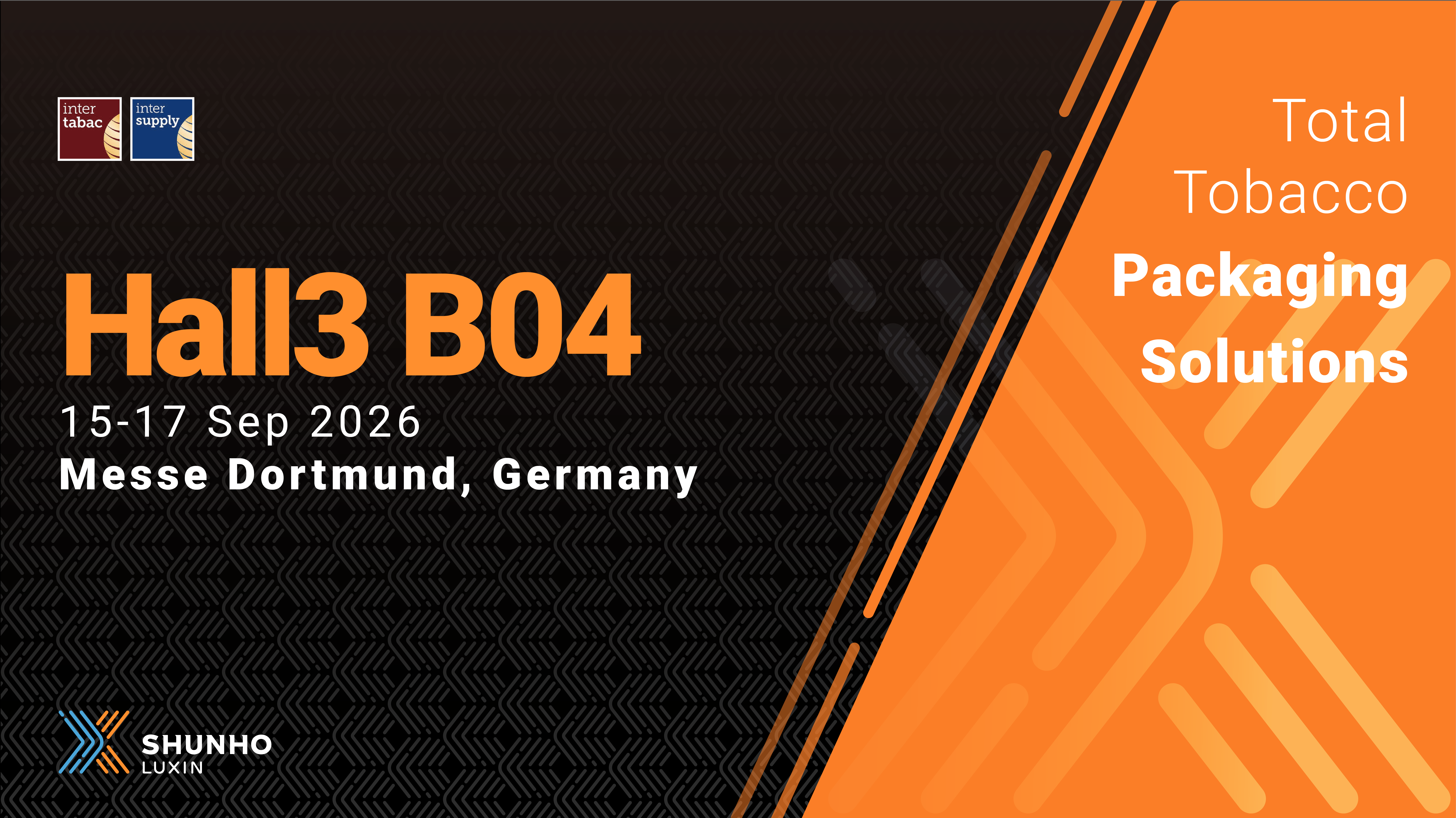 Streamline Your Supply Chain: Join Shunho Luxin at InterSupply 2026 to Explore Next-Generation Tobacco Packaging Solutions