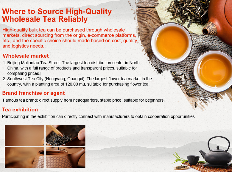 Where to Source High-Quality Wholesale Tea Reliably?
