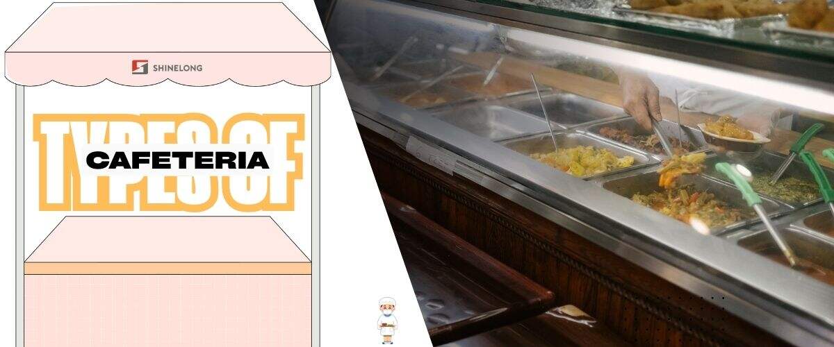 कैफेटेरिया के प्रकार