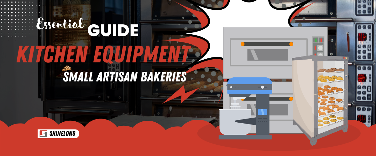Essential Kitchen Equipment Guide for Small Artisan Bakeries