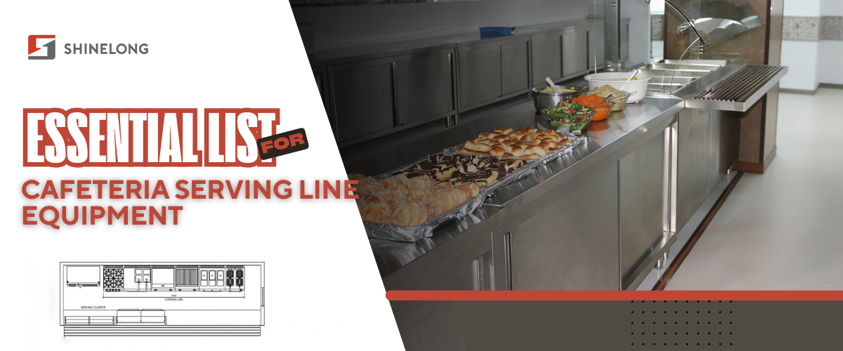 अनिवार्य कैंटीन सर्विंग लाइन उपकरण चेकलिस्ट