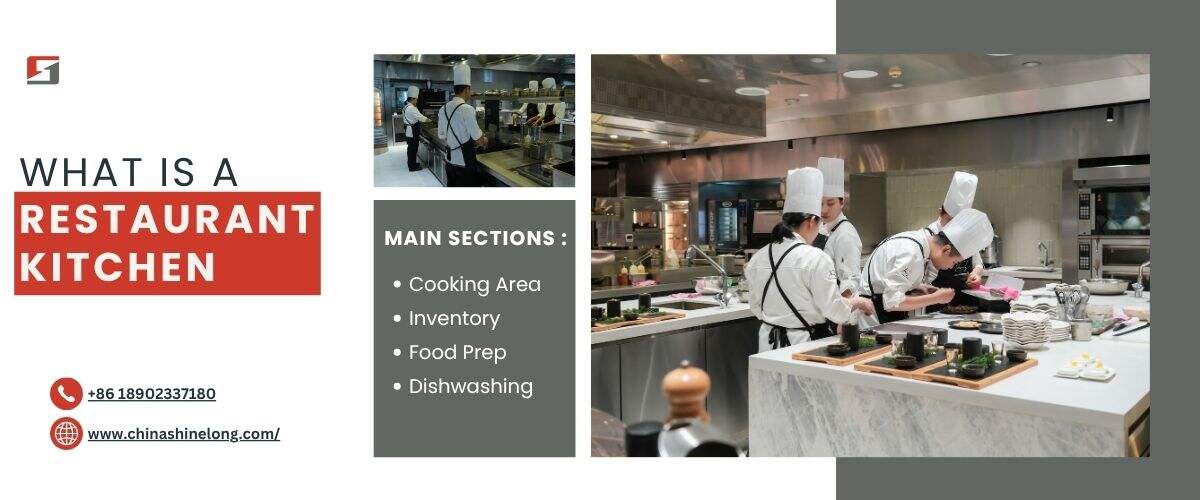What Is a Restaurant Kitchen? Sections, Layouts & Equipment Guide