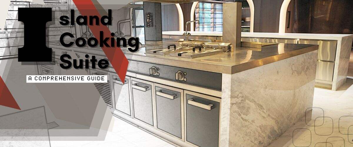 Suite de Cocina en Islas para Cocinas Comerciales: Una Guía Completa