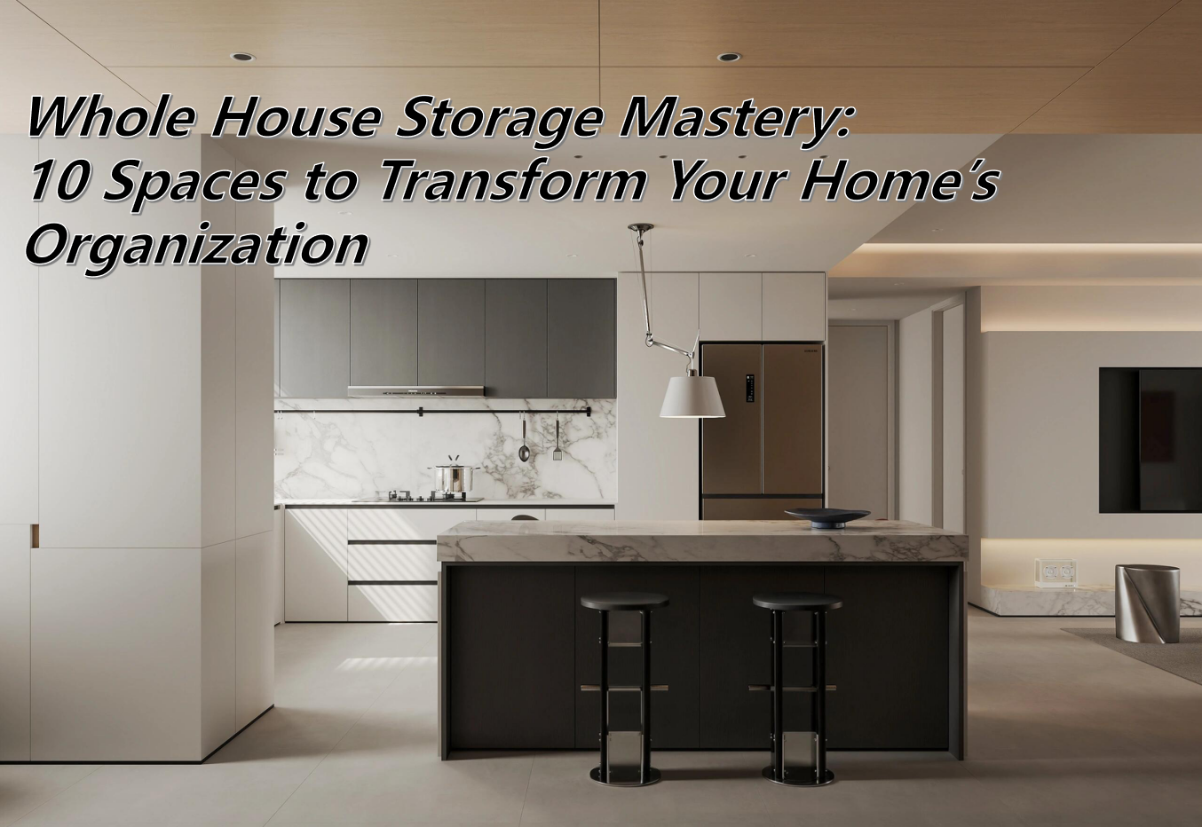 เชี่ยวชาญการจัดเก็บทั้งบ้าน: 10 พื้นที่เปลี่ยนแปลงการจัดระเบียบบ้านของคุณ
