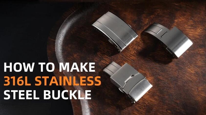 How to Make a 316L Stainless Steel Watch Buckle: The Complete Factory Process