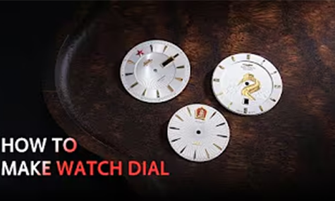How to make watch dial：The Full Manufacturing Process