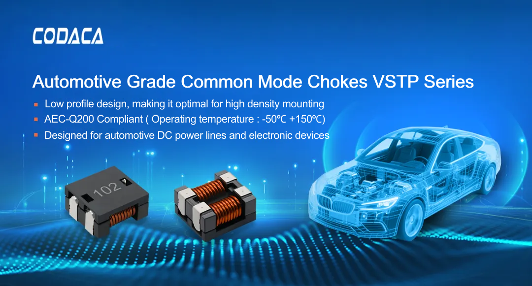 automotive grade common mode chokes VSTP series