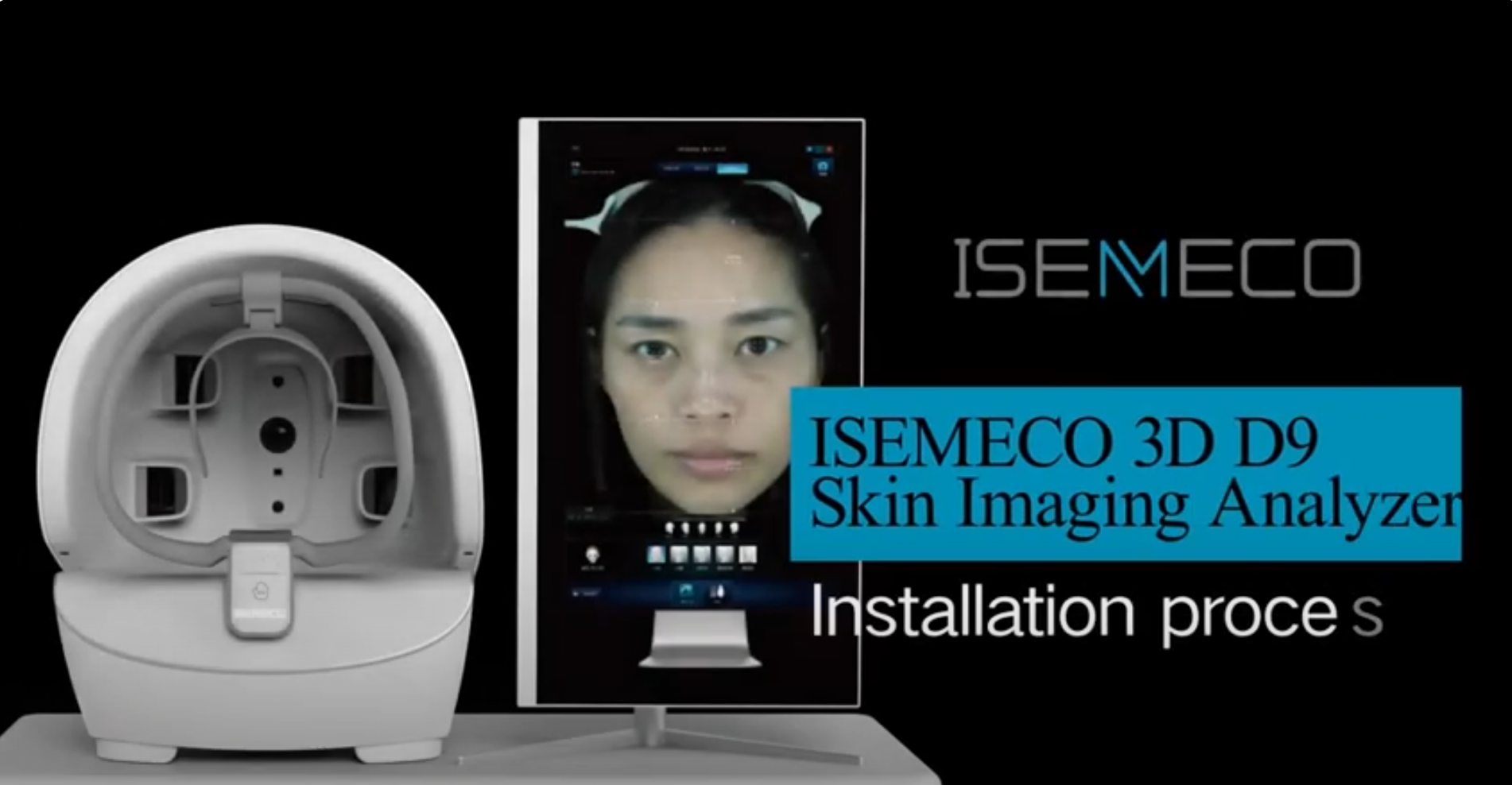 The installation video of D9 3D Skin Analyzer（No carts）