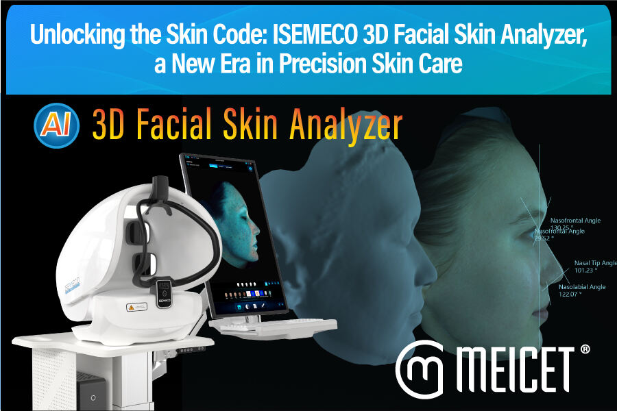 Unlocking the Skin Code: ISEMECO 3D Facial Skin Analyzer, a New Era in Precision Skin Care